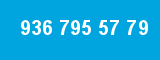 936 795 57 79 936 795 57 79